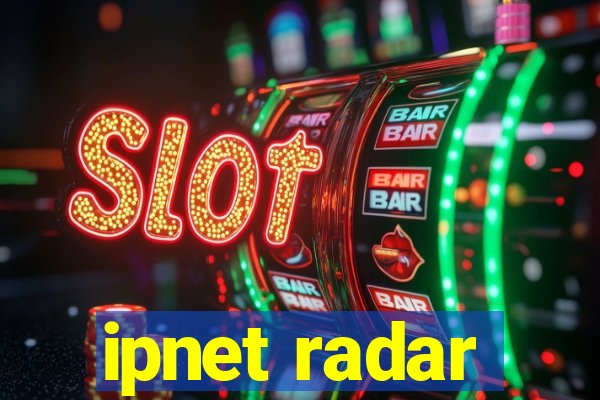 ipnet radar